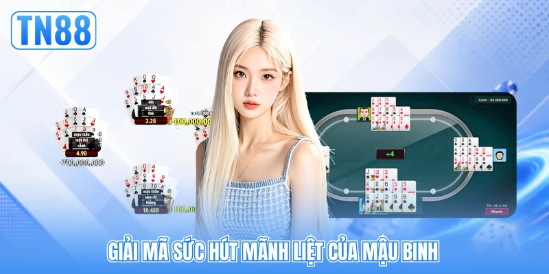 Giải mã sức hút mãnh liệt của mậu binh